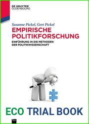 Empirische Politikforschung: Einfuhrung in Die Methoden Der Politikwissenschaft (Politikwissenschaft Kompakt) (German Edition)
