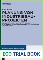 Planung von Industriebauprojekten: Einflussfaktoren und Aufwandswerte fur Kostenermittlung, Benchmarking und Steuerung von Projekten (Schriftenreihe Bauokonomie, 3) (German Edition)