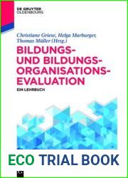 Bildungs- und Bildungsorganisationsevaluation: Ein Lehrbuch (De Gruyter Studium) (German Edition)
