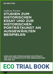 Studien zum historischen Essay und zur historischen Portratkunst an ausgewahlten Beispielen (Quellen und Forschungen zur Sprach- und Kulturgeschichte … Volker. N.F., 27 (151)) (German Edition)