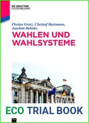 Wahlen und Wahlsysteme (De Gruyter Studium) (German Edition)