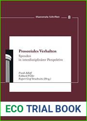 Prosoziales Verhalten: Spenden in interdisziplinarer Perspektive (Maecenata Schriften, 8) (German Edition)