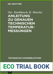 Anleitung zu genauen technischen Temperaturmessungen
