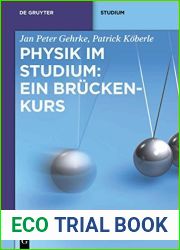Physik im Studium: Ein Bruckenkurs (De Gruyter Studium) (German Edition)