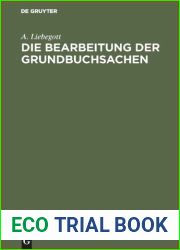 Die Bearbeitung der Grundbuchsachen