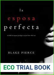La Esposa Perfecta (Jessie Hunt #1)