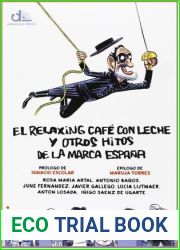 El relaxing cafe con leche y otros hitos de la Marca Espana
