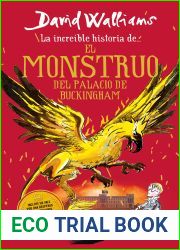 La increible historia de… el monstruo del palacio de Buckingham The Beast of Buckingham Palace (Spanish Edition)