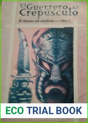 El guerrero del crepusculo (El guerrero del crepusculo, #1)
