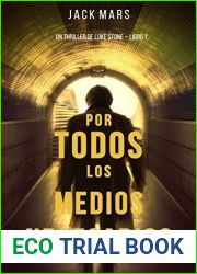 Por Todos los Medios Necesarios: Un Thriller de Luke Stone - Libro 1 (Spanish Edition)