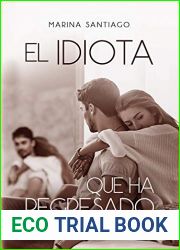 El idiota que ha regresado (UNIVERSO DE LETRAS) (Spanish Edition)