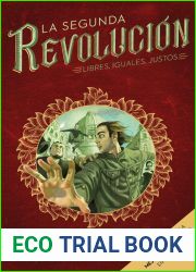 Libres, iguales, justos (La segunda revolucion, #3)