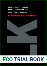 El hidalgo de la Mancha (Teatro) (Spanish Edition)