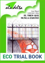 El tren que nunca existio