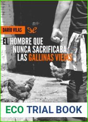 El hombre que nunca sacrificaba las gallinas viejas