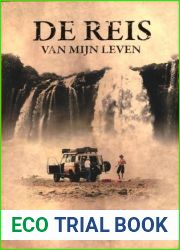 De reis van mijn leven: van Cairo tot Kaapstad