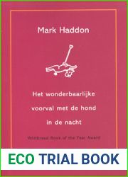 Het wonderbaarlijke voorval met de hond in de nacht