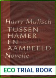 Tussen hamer en aambeeld: Novelle (Dutch Edition)