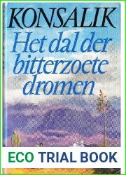 Het dal der bitterzoete dromen (Dutch Edition)