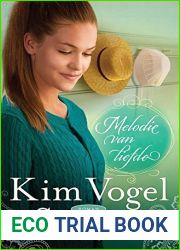 Melodie van liefde: roman (Zimmermantrilogie) (Dutch Edition)