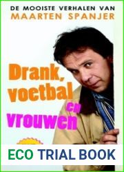 Drank, voetbal en vrouwen