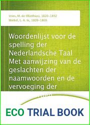 Woordenlijst voor de spelling der Nederlandsche Taal… (Dutch Edition)