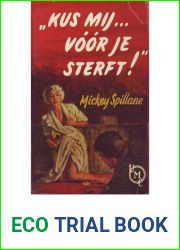 Kus Mij Voor Je Sterft (Dutch Edition)