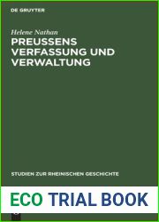 Preussens Verfassung Und Verwaltung: Im Urteile Rheinischer Achtundvierziger (Studien Zur Rheinischen Geschichte) (German Edition)