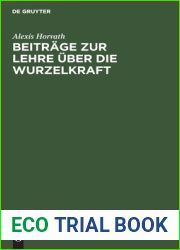 Beitrage Zur Lehre Uber Die Wurzelkraft: (Bewegung Des Wassers in Der Pflanze) (German Edition)