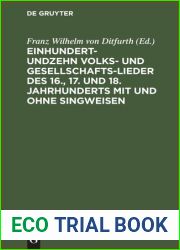Einhundertundzehn Volks- und Gesellschaftslieder des 16., 17. und 18. Jahrhunderts mit und ohne Singweisen