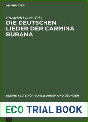 Die deutschen Lieder der Carmina Burana: nach der Handschrift CLM 4660 der StaatsBibliothek Munchen