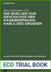Die Quellen Zur Geschichte Der Kaiserkronung Karls Des Grossen (Kleine Texte Fur Vorlesungen Und Ubungen) (German Edition)