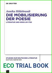 Die Mobilisierung der Poesie: Literatur und Krieg um 1750 (Studien zur deutschen Literatur 220) (German Edition)