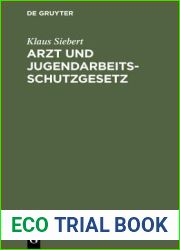 Arzt Und Jugendarbeitsschutzgesetz: Ein Taschenbuch Mit Berufskunde