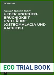 Ueber Knochenbruchigkeit Und Lahme Osteomalacia Und Rachitis: Mit Bes. Rucks. Auf D. Krankheiten Der Hausthiere (German Edition)