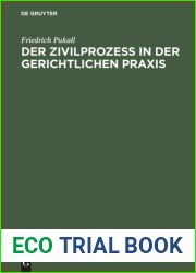 Der Zivilprozess in der gerichtlichen Praxis