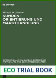 Kundenorientierung und Markthandlung (Internationale Standardlehrbucher Der Wirtschafts- Und Sozia) (German Edition)