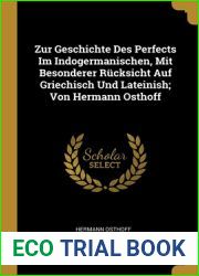 Zur Geschichte Des Perfects Im Indogermanischen, Mit Besonderer Rucksicht Auf Griechisch Und Lateinish; Von Hermann Osthoff (German Edition)