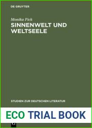 Sinnenwelt Und Weltseele: Der Psychologische Monismus in Der Literatur Der Jahrhundertwende