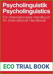 Psycholinguistik Psycholinguistics: Ein Internationales Handbuch An International Handbook