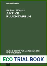 Antike Fluchtafeln (Kleine Texte Fur Vorlesungen Und Ubungen) (German Edition)