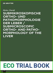 Submikroskopische Ortho- und Pathomorphologie der Leber Submicroscopic Ortho- and Patho-Morphology of the Liver
