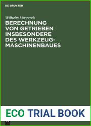 Berechnung Von Getrieben Insbesondere Des Werkzeugmaschinenbaues (German Edition)