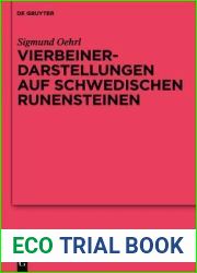 Vierbeinerdarstellungen Auf Schwedischen Runensteinen: Studien Zur Nordgermanischen Tier- Und Fesselungsikonografie