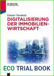 Digitalisierung der Immobilienwirtschaft (De Gruyter Studium) (German Edition)