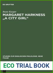 Margaret Harkness and quot;A City Girl and quot; (Studien Zur Englischen Philologie. Neue Folge) (German Edition)
