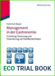 Management in der Gastronomie: Grundung, Steuerung und Finanzierung von Familienbetrieben (German Edition)