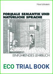 Formale Semantik und Naturliche Sprache: Einfuhrendes Lehrbuch (German Edition)