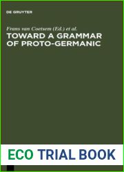 Toward a Grammar of Proto-Germanic