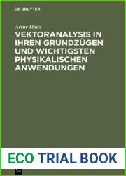 Vektoranalysis in Ihren Grundzugen Und Wichtigsten Physikalischen Anwendungen (German Edition)